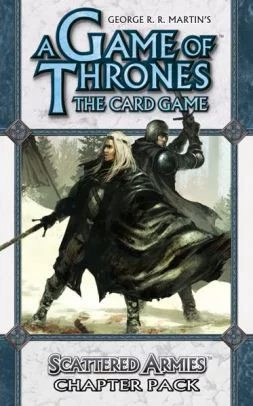 AGoT LCG: Scattered Armies (A Time of Ravens 6)