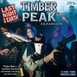 Last Night on the Earth: Timber Peak