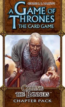 AGoT LCG: Calling the Banners (A Clash of Arms 6)
