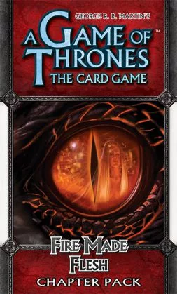 AGOT LCG: Fire made Flesh (Conquest and Defiance 3)
