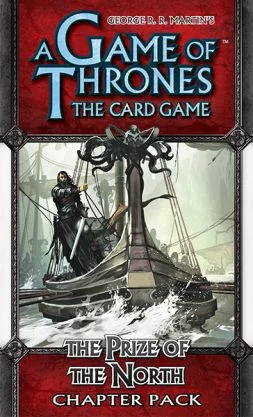 AGoT LCG: The Prize of the North  (Conquest and Defiance 5)