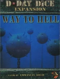 D-Day Dice 2nd Edition: Way to Hell