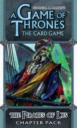 AGOT LCG: The Pirates of Lys (A Song of the Sea 3)