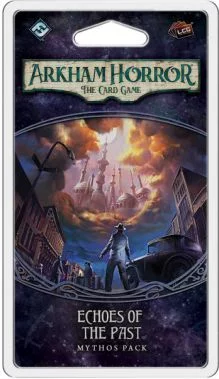 Arkham Horror LCG: Echoes of the Past (Path to Carcosa 1)