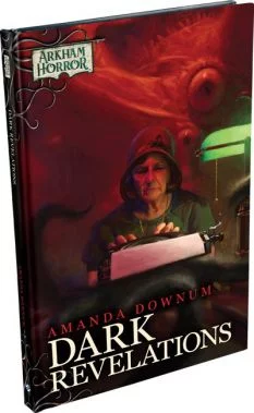 Arkham Horror Novels: Dark Revelations
