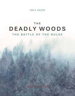 Deadly Woods Battle of the Bulge