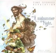 TIME Stories Revolution: A Midsummer Night